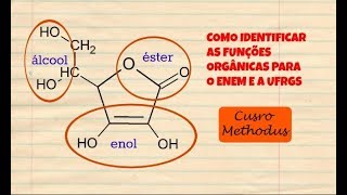 Como identificar as funções orgânicas para o ENEM e a UFRGS [upl. by Ruiz879]