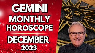 Gemini Horoscope December 2023 A Relationship Takes On Greater Meaning [upl. by Epifano]