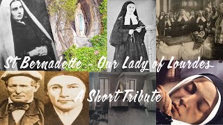 St Bernadette  Our Lady of Lourdes [upl. by Placeeda961]