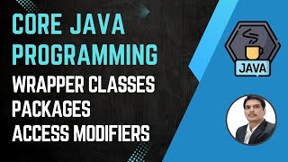 Session 17 Wrapper Classes  Data Conversion  Packages  Access Modifiers  2024 New series [upl. by Ardnuahs]