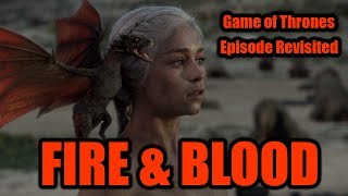 Game of Thrones  Fire amp Blood Episode Revisited [upl. by Nerot]