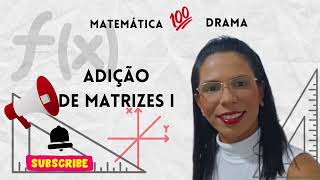 Adição de Matrizes I [upl. by Gavin309]