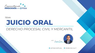 Juicio Oral  Derecho Procesal Civil y Mercantil [upl. by Lenahtan926]