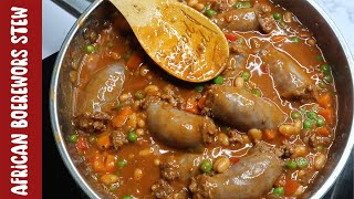 South African Boerewors Sausage Stew Recipe  Cooking African Traditional Food [upl. by Attenaz]