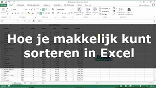 Hoe je makkelijk kunt sorteren in Excel [upl. by Lledyr600]