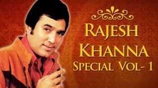 Rajesh Khanna Superhit Song Collection HD  Jukebox 1  Top 10 Old Hindi Classic Songs HD [upl. by Aim332]