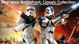 Star Wars Battlefront Classic Collection  BF2 Dark Reign Of The Empire  Part 1 [upl. by Stacee]