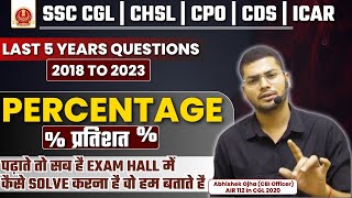 SSC CGL 2024  Complete Percentage  SSC CGL Maths Previous Year Questions By Abhishek Ojha Sir🔥🔥 [upl. by Yrrad]