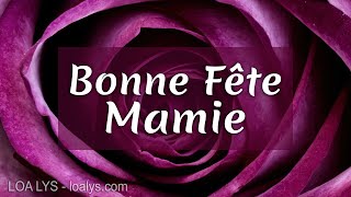 Bonne Fête Mamie  Fête des grandmères  3 mars 2024 [upl. by Edge831]