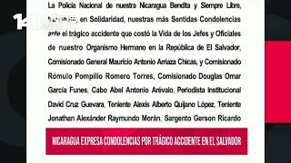 Policía de Nicaragua expresa condolencias por fallecimiento de altos oficiales en El Salvador [upl. by Ayekel477]