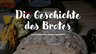 Die Geschichte des Brotes [upl. by Adle]