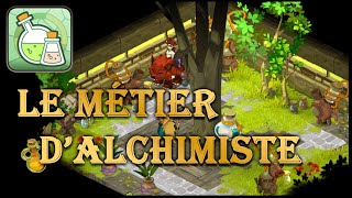 Le métier dalchimiste  DOFUS TOUCH [upl. by Bohs]