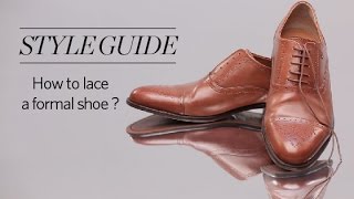 How To Lace Your Formal Shoes [upl. by Emelin]