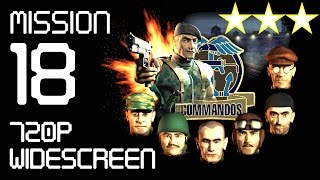 Commandos Behind Enemy Lines  Mission 18  The Force of Circumstance  No commentary Walkthrough [upl. by Ecerehs]