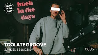 TOOLATE GROOVE  Back In The Days  Summer Sessions [upl. by Cutlor980]