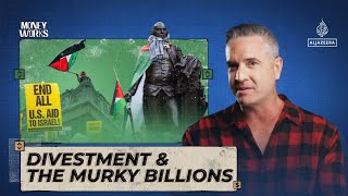 Divestment amp the Murky Billions  Money Works [upl. by Keven]