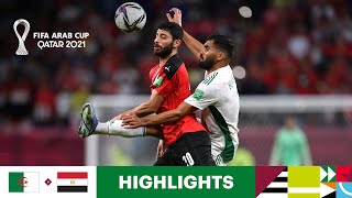 Algeria v Egypt  FIFA Arab Cup Qatar 2021  Match Highlights [upl. by Llimaj9]