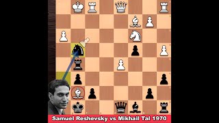 Beautiful Game  Samuel Reshevsky vs Mikhail Tal 1970 [upl. by Nollaf]