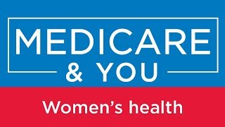 Medicare amp You Womens health [upl. by Drofliw]