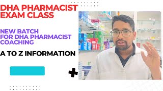 NEW BATCHES FOR DHA PHARMACIST EXAM  COACHING FOR DHA PHARMACIST EXAM  A TO Z INFORMATION  DHA [upl. by Nylrac677]