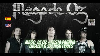 Mago De Oz  Fiesta Pagana  English amp Spanish Lyrics [upl. by Tri529]