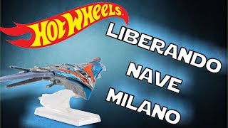 Liberando Hot Wheels Nave Milano Guardianes de la Galaxia Vol 2 REVIEW [upl. by Nicolle]