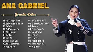 ANA GABRIEL RANCHERAS MIX  LOS MEJORES EXITOS DE ANA GABRIEL [upl. by Meletius]