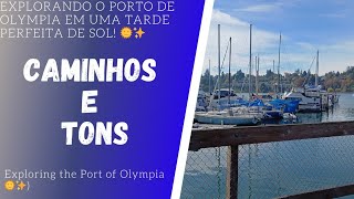 Exploring the Port of Olympia 🌞 Explorando o Porto de Olympia em uma Tarde Perfeita de Sol [upl. by Dorcy126]