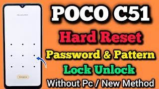 Xiaomi Poco C51  Factory Data Reset  Pattern Remove  Password Lock Unlock  Without Pc 2024 [upl. by Lundgren384]