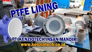 PTFE LINING  Pelapisan PTFE Melindungi Material Dari Korosi [upl. by Lee354]