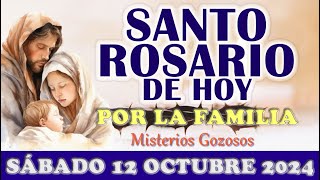 🌹SANTO ROSARIO DE HOY POR TODAS LAS FAMILIA 👨‍👩‍👧‍👦 SÁBADO 12 OCTUBRE 2024 🌹 MISTERIOS GOZOSOS 🌹 [upl. by Flynn]