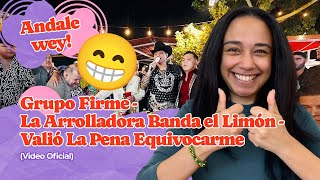 Grupo Firme  La Arrolladora Banda el Limón  Valió La Pena Equivocarme▷ Reacción [upl. by Emlen]