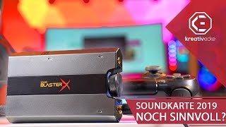 Sind SOUNDKARTEN für GAMER im Jahr 2019 überhaupt noch sinnvoll Soundblaster G6 im Test [upl. by Remo]