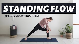 10 min Refreshing Standing Yoga Flow  Yoga Without Mat [upl. by Eenerb]