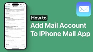 How To Add Mail Accounts On iPhone  iOS 18 Mail App [upl. by Maguire]