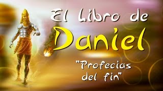 PROFECÍAS DEL FIN LIBRO DE DANIEL  33 [upl. by Loseff]