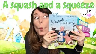 🐖A SQUASH AND A SQUEEZE 🐄read by Joy 📚 [upl. by Lon]