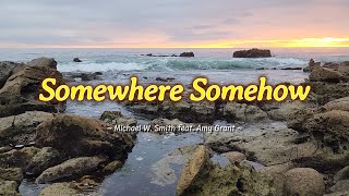 SOMEWHERE SOMEHOW  Karaoke Version  in the style of Michael W Smith amp Amy Grant [upl. by Llertniuq]