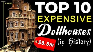 Jawdropping Details 🤯 Top 10 Most Expensive Dollhouses In History [upl. by Adnih806]