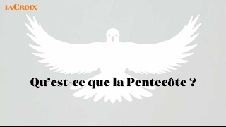 Qu’estce que la Pentecôte   Le tour de la question [upl. by Calhoun]