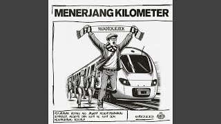 Menerjang Kilometer [upl. by Ennaerb]