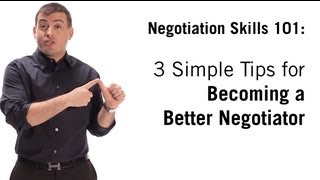 Negotiation Skills 3 Simple Tips On How To Negotiate [upl. by Selle]