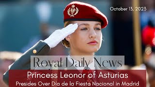 Princess Leonor Of Asturias Steals The Show At Madrids National Day Celebrations amp More Royal News [upl. by Joshua]