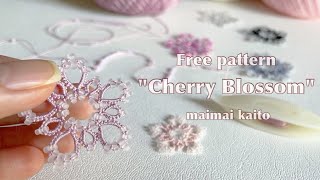 「チェリーブロッサム」タティングレース フリーパターン Tatting lace quotCherry Blossomquot [upl. by Kina]