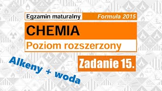 Zadanie 15 MATURA chemia 2024 Formuła 2015 [upl. by Atinev]