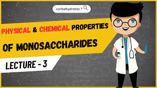 carbohydrate  properties of monosaccharides [upl. by Dnalel]