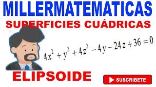 superficies cuadricas🚀elipsoide en el espacio🏆superficies cuadraticasvectorial  Millermatematicas [upl. by Grindlay]