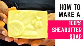 100 Shea Butter soap makingOne Oil cold processed soaps [upl. by Atibat]