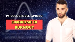 3 Sindrome di Burnout  Psicologia del lavoro [upl. by Pedro]