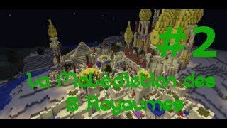 Minecraft  La Malédiction des 8 Royaumes 2 [upl. by Sotos]